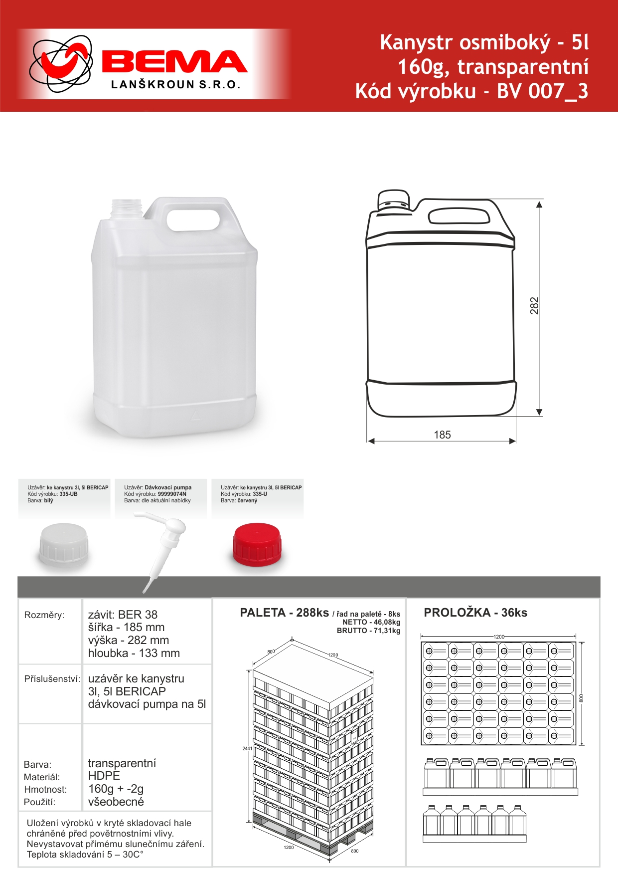 kanystr 5l BEMA 160g osmiboky 15-01-2025